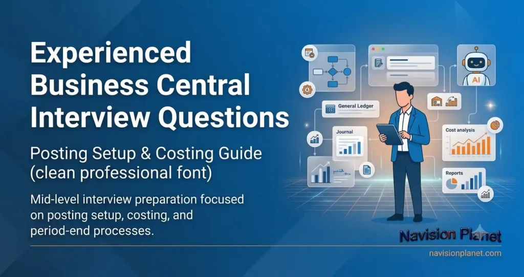 Experienced level Business Central interview questions on posting setup and costing